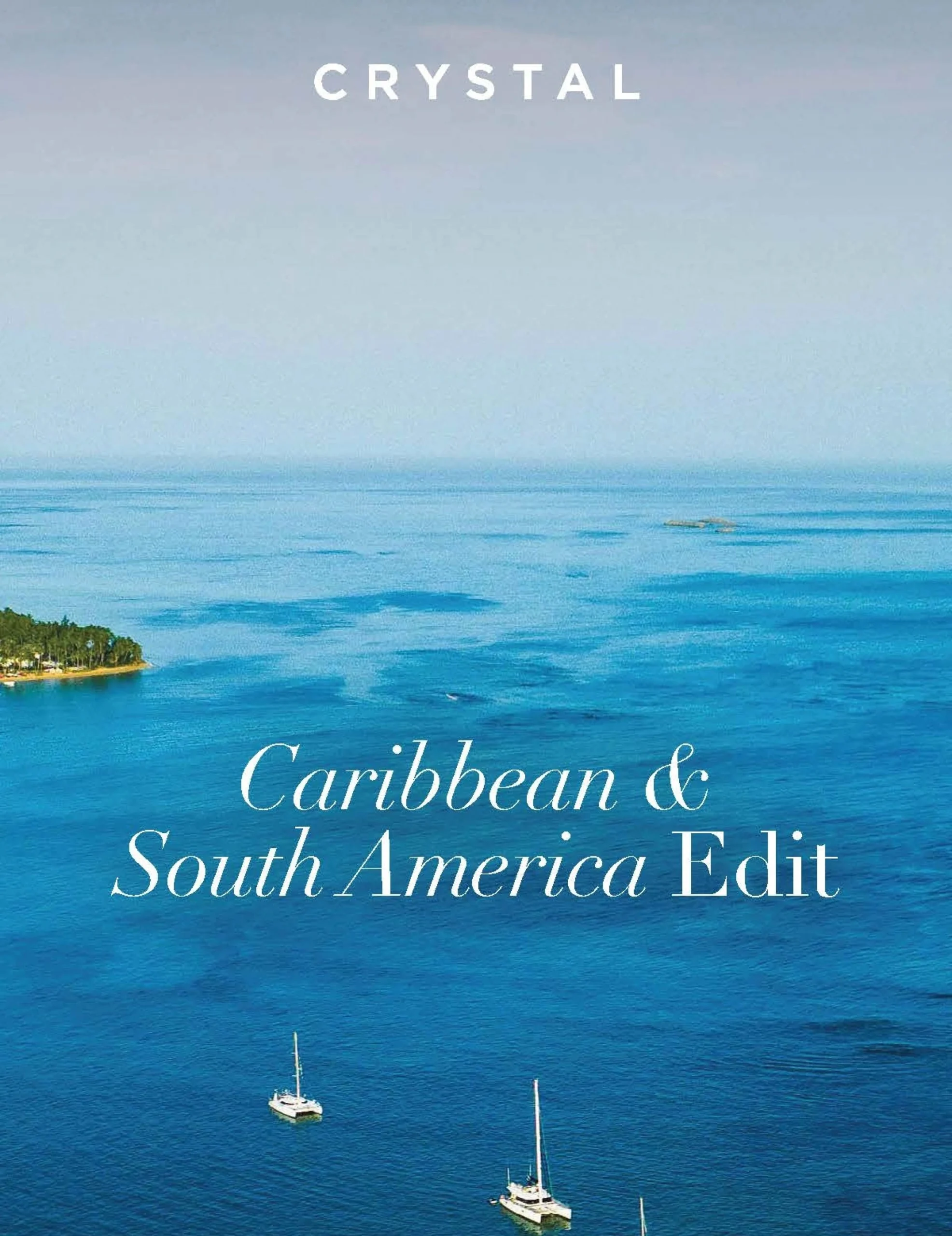 Crystal Cruises Caribbean & South America brochure cover featuring tropical islands, scenic coastlines and luxury cruises.